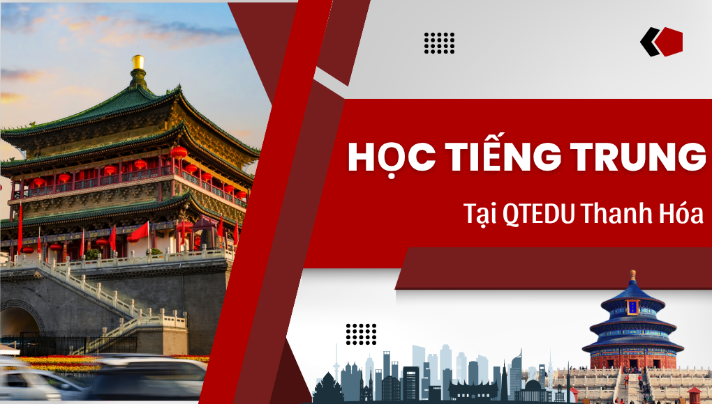 học tiếng trung tại qtedu thanh hóa
